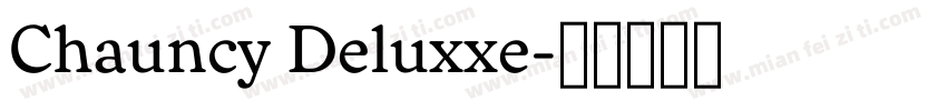 Chauncy Deluxxe字体转换